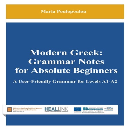 «Modern greek grammar notes for absolute beginners»   e books4greeks.gr