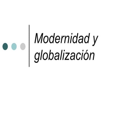 Modernidad y globalización