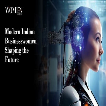 Modern Indian Businesswomen Shaping the Future.pdf