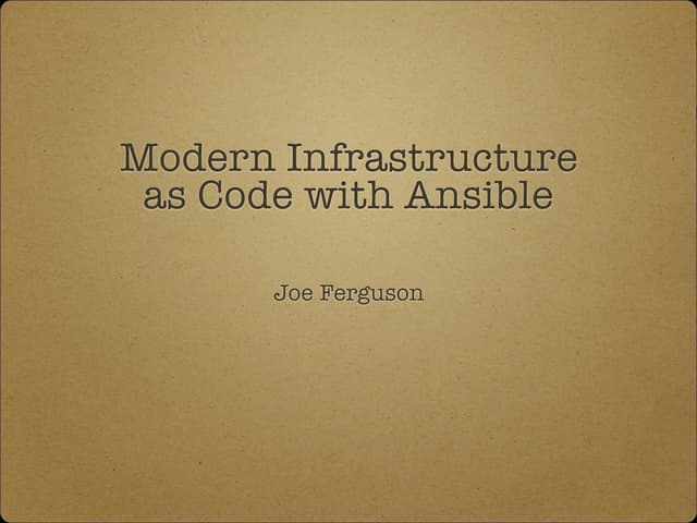 Modern infrastructure as code with ansible  PyTN