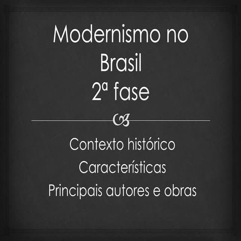 Modernismo Segunda Fase Brasil