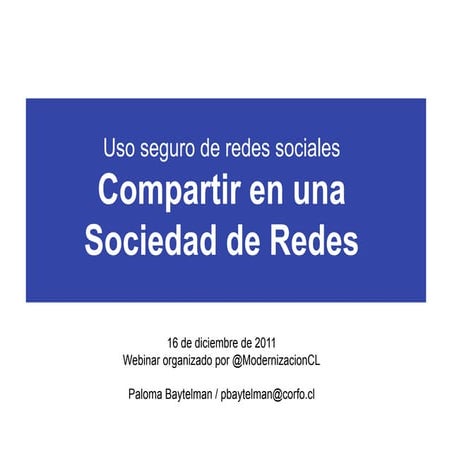 Uso seguro de redes sociales: Compartir en una Sociedad de Redes 