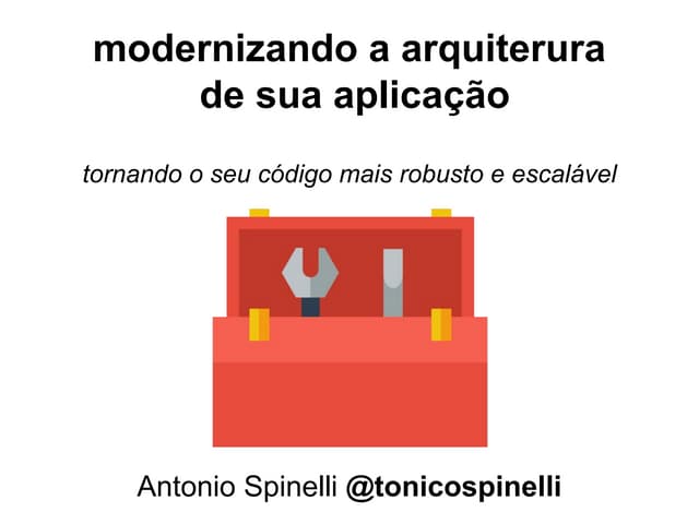 modernizando a arquitertura  de sua aplicação