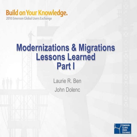 Modernization Lessons Learned - Part 1