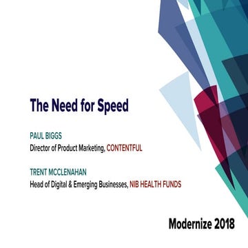 Modernize 2018: The Need for Speed - Contentful