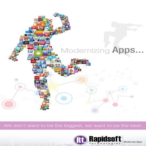 How Rapidsoft Technologies Modernizing Apps.