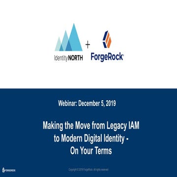 Webinar: Making the Move from Legacy IAM to Modern Digital Identity – On Your...