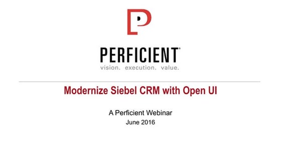 Modernize Siebel CRM with Open UI