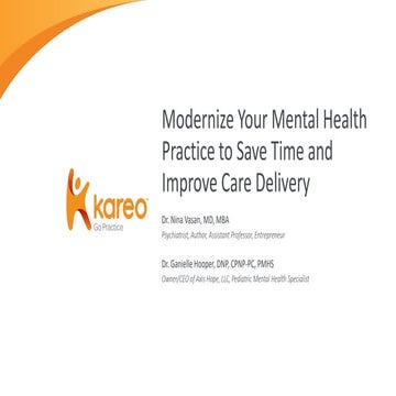 Modernize Your Mental Health Practice to Save Time and Improve Care Delivery