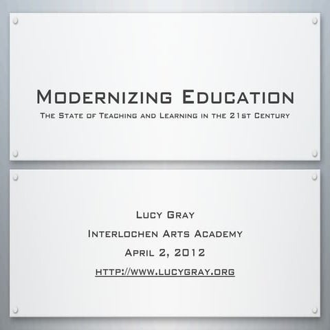 Modernizing Education
