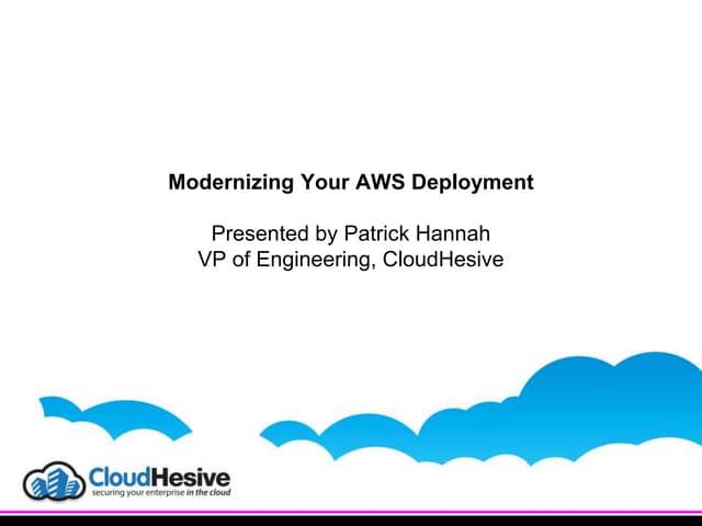 Modernizing your AWS Deployment