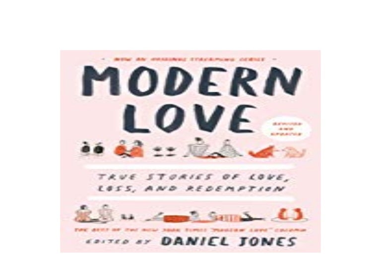 LIBRARY Modern Love Revised and Updated True Stories o…