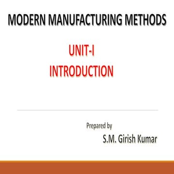 Modern manufacturing methods