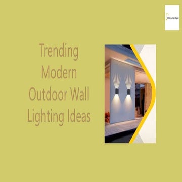 Exterior lighting & Its Types, Purpose & Techniques | PPTX