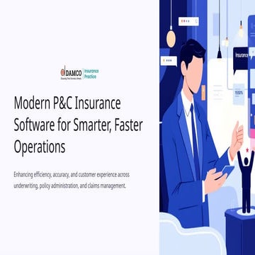 Modern P&C Insurance Software for Smarter, Faster Operations.pptx