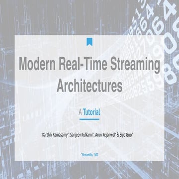 Tutorial - Modern Real Time Streaming Architectures | PDF