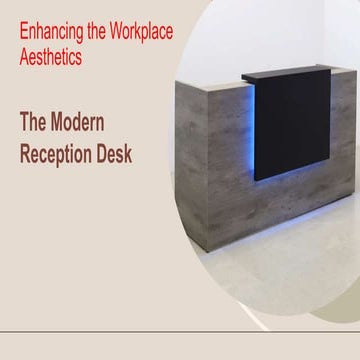 Importance Of Reception Area In Office | Office Furniture | PPTX