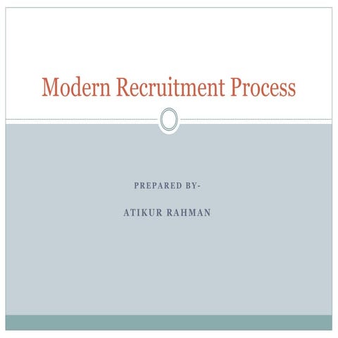 modernrecruitmentprocess-201217092529.pptx