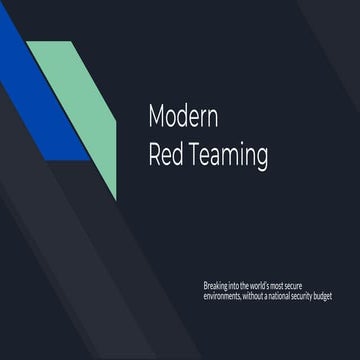 Modern Red Teaming - subverting mature defenses on a budget