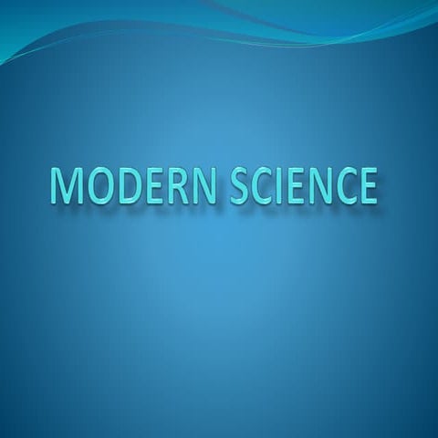 Modern science