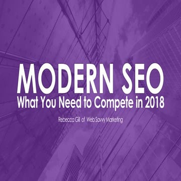 Modern SEO: What You Need to Compete in 2018