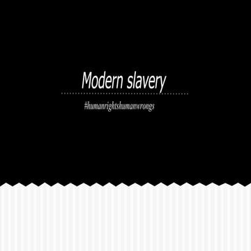 The Causes of Modern Slavery