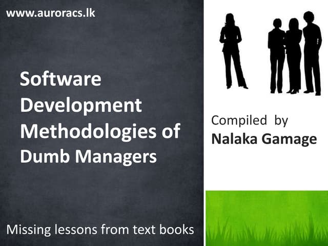 Software development methodologies of dumb