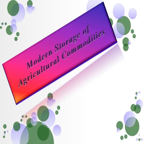 Modern storage of agri. commodities