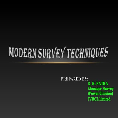 Modern Survey Techniques