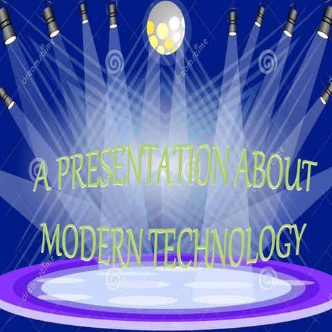 Modern Technology