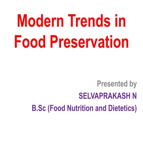 Modern trends in food preservation 