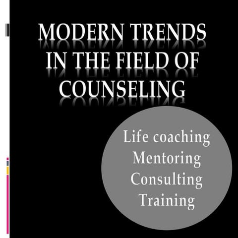 Modern trends in the field of counselling - life coaching, mentoring, consult...