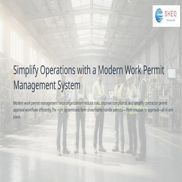 Simplify Operations with a Modern Work Permit Management System | PPTX