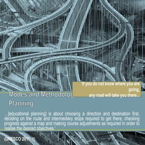 Modes and methodologies for educational planning