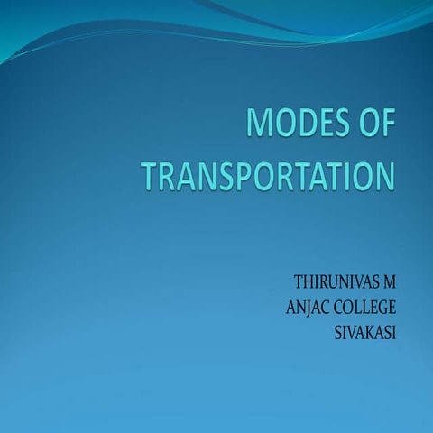 Modes of transportations