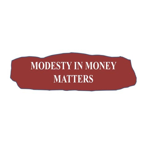 Modesty in Money Matters by Rev Dele Shobowale | PDF