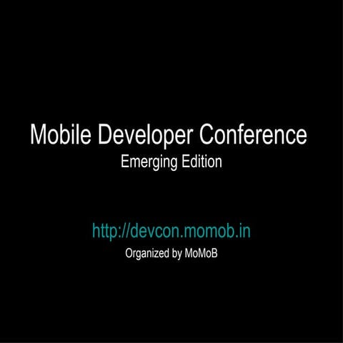 Mobile Developer Conference Emerging Edition | PPT