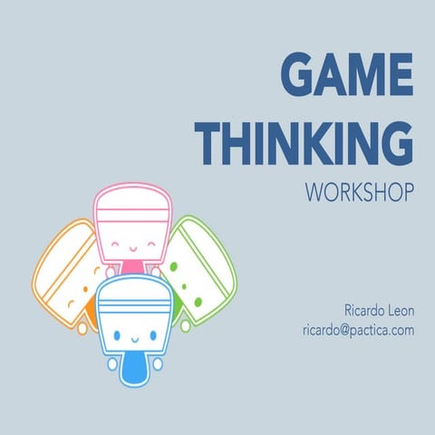 Game Thinking Workshop 