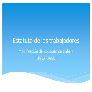 Modificación del contrato de trabajo