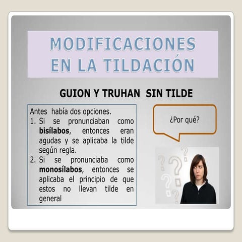 Modificaciones en la  tildación