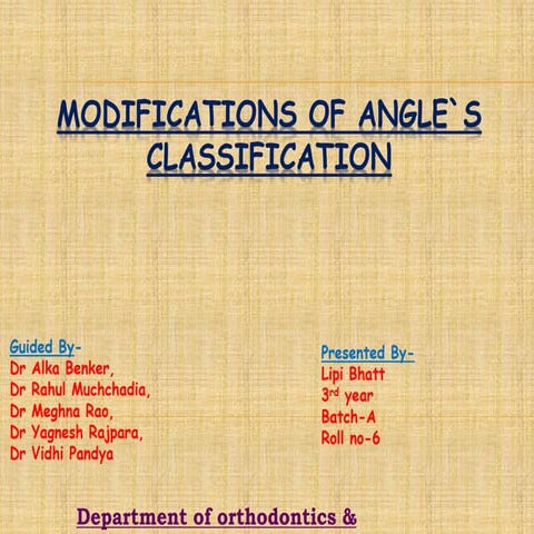 Modifications of angle`s classification