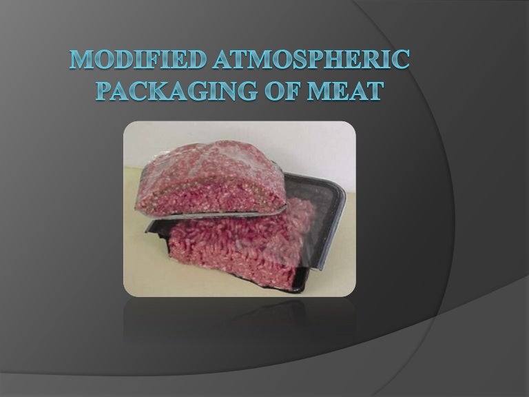 Modified atmosphere packaging