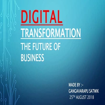 Digital transformation by Satwik
