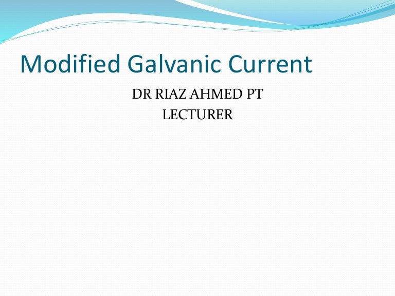 Modified galvanic current