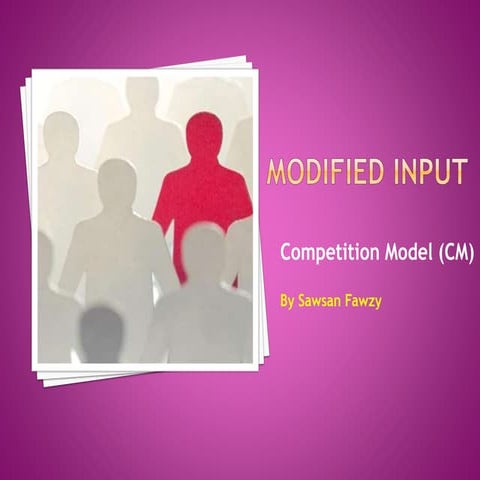 Modified Input (Competition Model) | PPTX