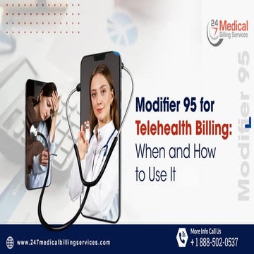 Modifier 95 for Telehealth Billing When and How to Use It.pptx