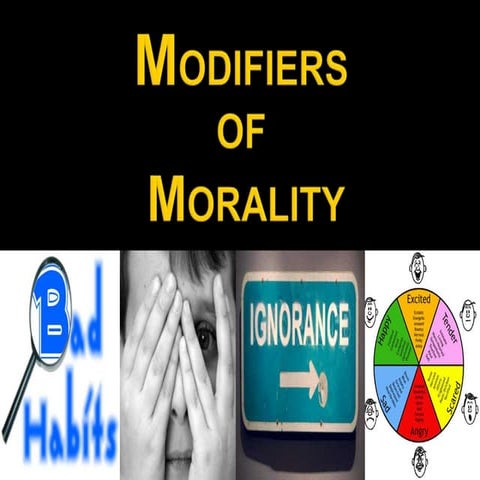 Modifiers of Morality