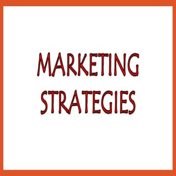Marketing, Marketing Strategies, Their Importance, Different Marketing Strate...