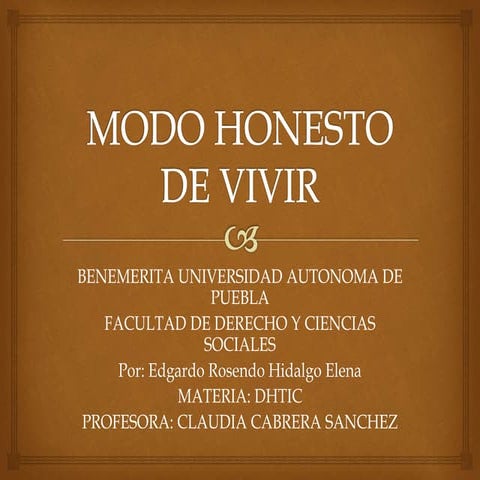 Modo honesto de vivir presentacion | PPT
