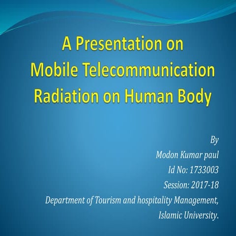 Effects of Mobile Telecommunication Radiation on Human Health | PPTX